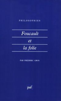 Foucault et la folie