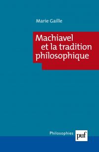 Machiavel et la tradition philosophique