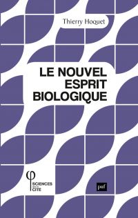 Le nouvel esprit biologique