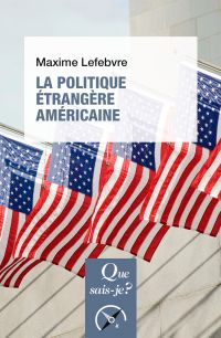 La Politique étrangère américaine