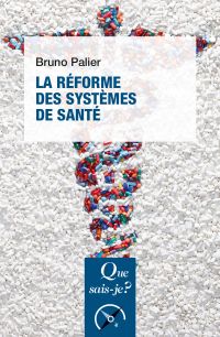 La Réforme des systèmes de santé