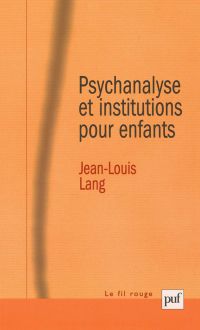 Psychanalyse et institutions pour enfants