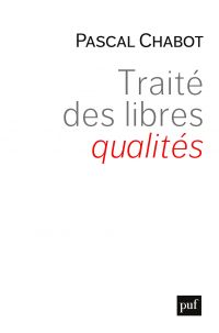 Traité des libres qualités