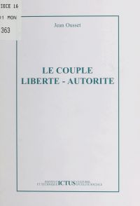 Le couple liberté-autorité