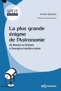 La plus grande énigme de l’astronomie