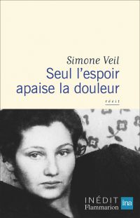 Seul l'espoir apaise la douleur