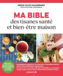 Ma bible des tisanes santé et bien-être maison