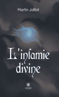 L’infamie divine