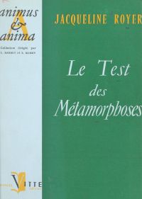 Le test des métamorphoses