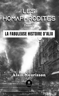 Les homaphrodites - Tome 1