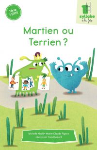 Martien ou Terrien? - Série verte