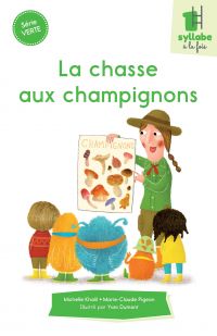 La chasse aux champignons - Série verte