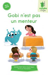 Gobi n'est pas un menteur - Série verte