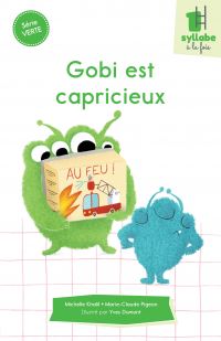 Gobi est capricieux - Série verte