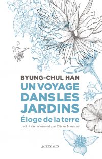 Un voyage dans les jardins