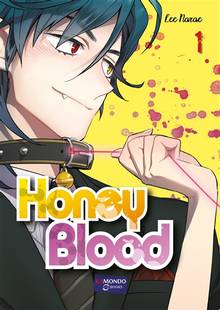 Honey blood, Vol. 1