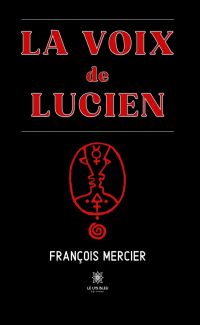 La voix de Lucien