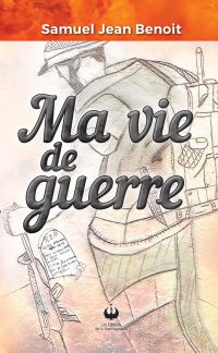 Ma vie de guerre