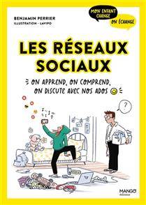 Réseaux sociaux : on apprend, on comprend, on discute avec nos ados