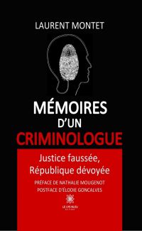 Mémoires d’un criminologue