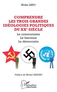 Comprendre les trois grandes idéolologies politiques du XXe siècle