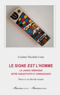 Le signe <em>est</em> l'homme