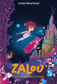 Zalou T03 : Les profondeurs d’Océalys