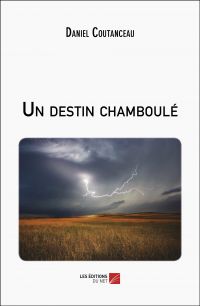 Un destin chamboulé