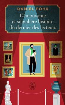 Émouvante et singulière histoire du dernier des lecteurs, L'