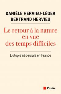 Le retour à la nature en vue des temps difficiles