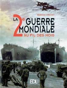 2e guerre mondiale au fil des mois