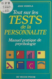 Tout sur les tests de la personnalité