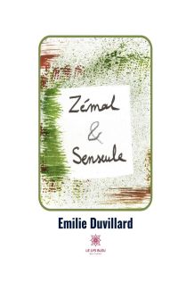 Zémal et Senseule