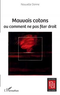 Mauvais cotons