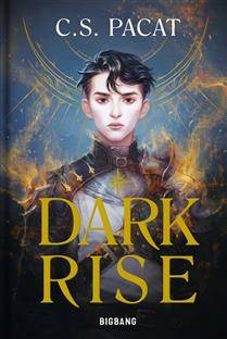 Dark rise, t.1