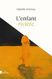 Enfant rivière, L'