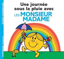 Une journée sous la pluie avec les Monsieur Madame