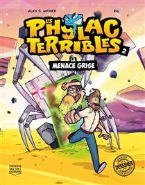 Phylacterribles, Les : Volume 2, La menace grise