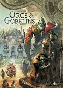 Orcs & gobelins, t.19 : Nerrom