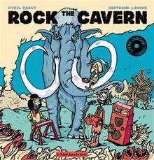 Rock the cavern