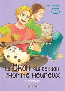 Le chat qui rendait l'homme heureux : et inversement, t.6