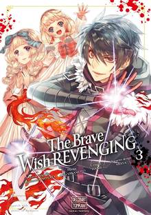The Brave Wish Revenging, t.3