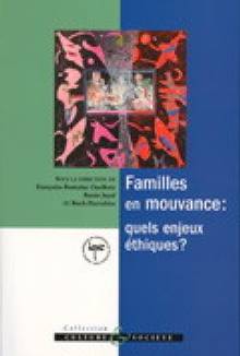 Familles en mouvance : quels enjeux éthiques