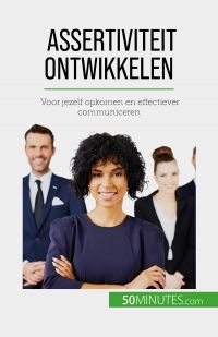 Assertiviteit ontwikkelen