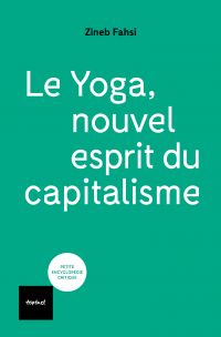 Le yoga, nouvel esprit du capitalisme