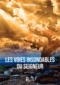 Les voies insondables du Seigneur