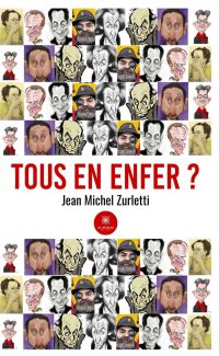 Tous en enfer ?