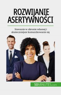 Rozwijanie asertywno?ci