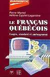 Français québécois : Usage, standard et aménagement