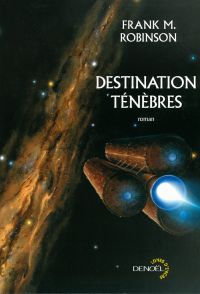 Destination ténèbres